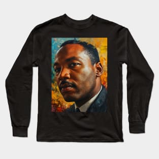 Inspire Unity: Festive Martin Luther King Day Art, Equality Designs, and Freedom Tributes! Long Sleeve T-Shirt